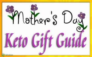 Keto Mothers Day Gifts