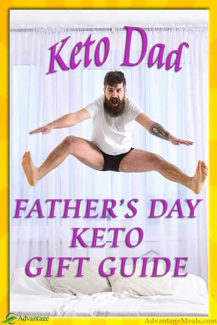 Have a Keto Dad? Make his Father\'s Day by respecting his Keto Diet and giving him gifts that will help him get into Ketosis fast, and keep making ketones day after day. Nothing says \