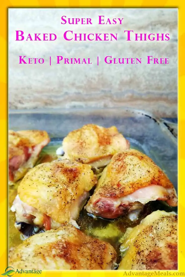 Easy Keto Recipe – Baked Chicken Thighs – Advantage Meals Keto Diet