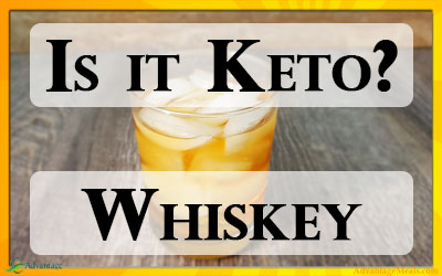 Is Whiskey Keto Friendly?